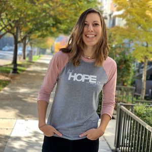 FIND HOPE in EVERYTHING | unisex 3/4 sleeve baseball tee | pink/gray